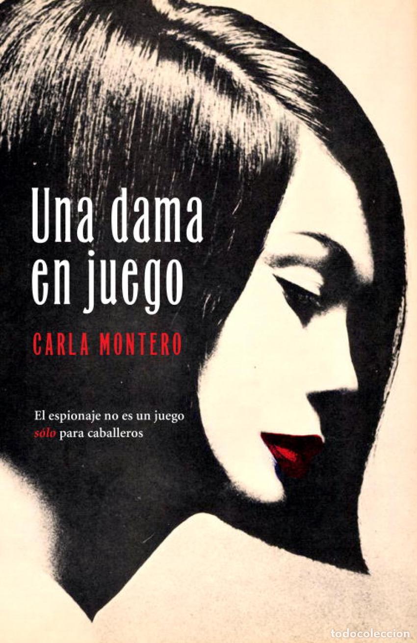 Libri: UNA DAMA EN JUEGO - Montero Maglano, Carla