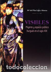 books: VISIBLES - L&oacute;pez Almena, Mar&iacute;a Del Pilar