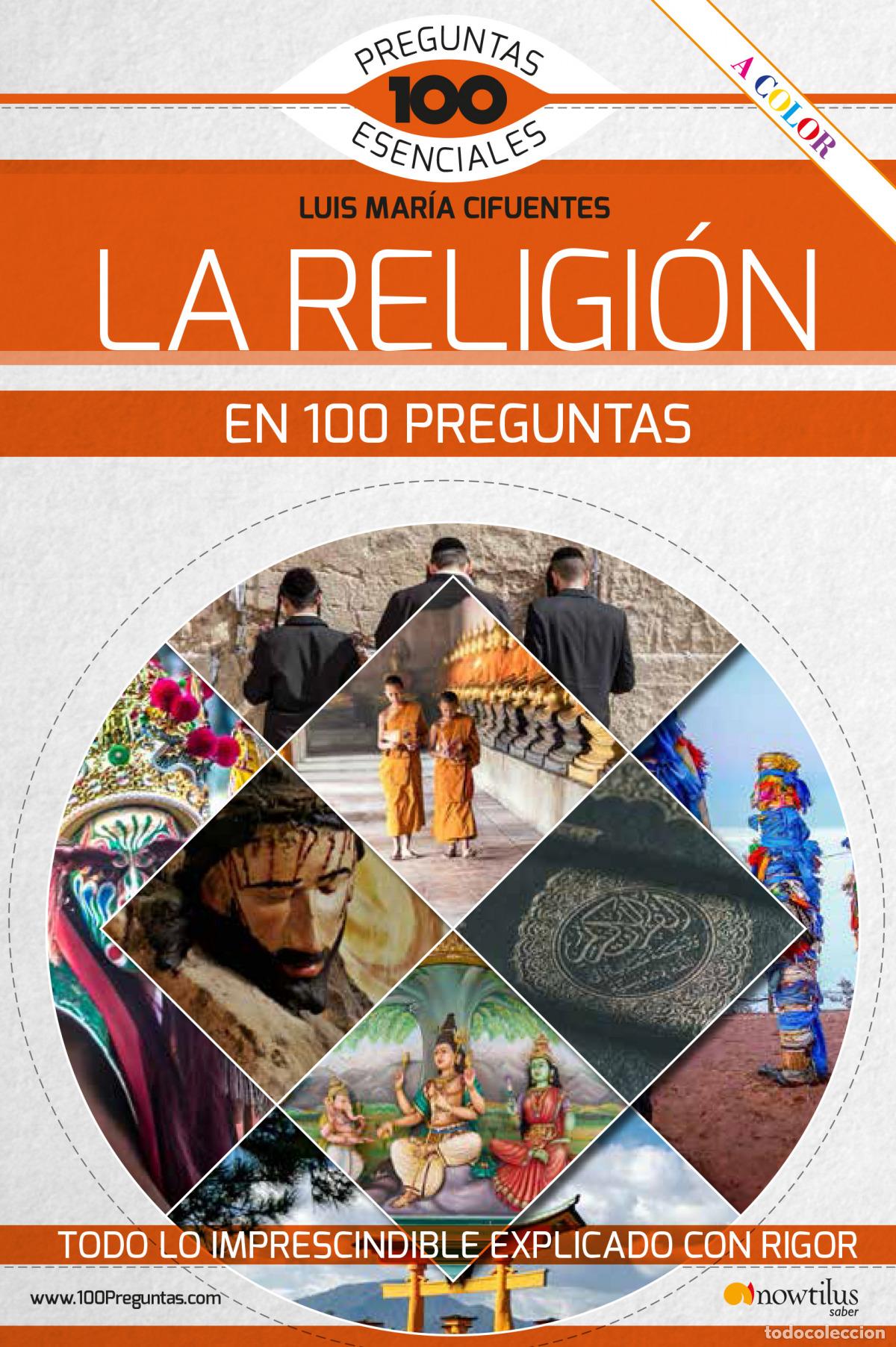 books: LA RELIGI&Oacute;N EN 100 PREGUNTAS - Cifuentes P&eacute;rez, Luis Mar&iacute;a