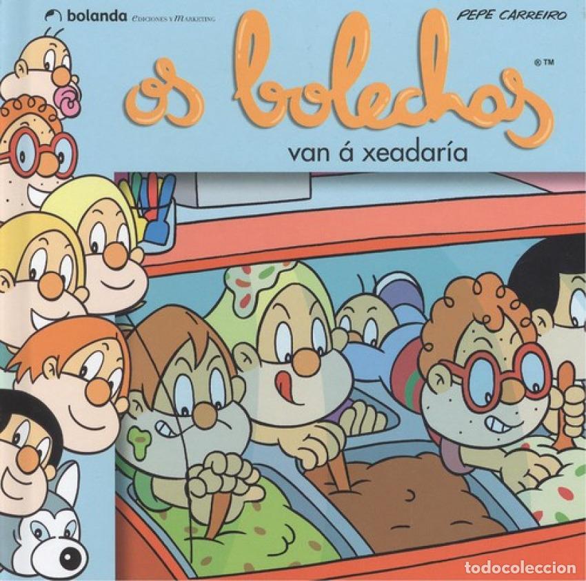 Libri: OS BOLECHAS VAN A XEADER&Iacute;A - Carreiro, Pepe