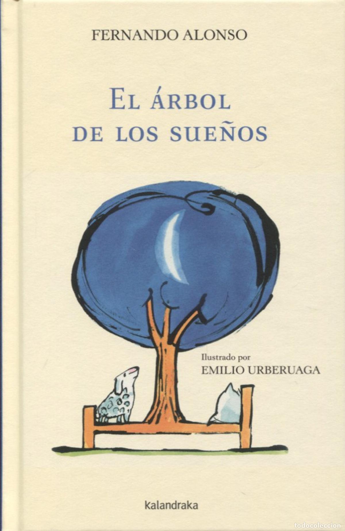 Libri: EL &Aacute;RBOL DE LOS SUE&Ntilde;OS - Alonso, Fernando