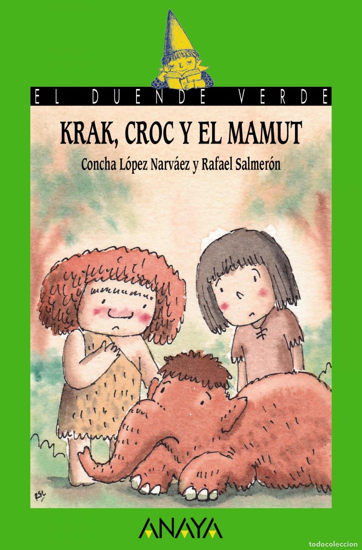 Libros: KRAK, CROC Y EL MAMUT - L&oacute;pez Narv&aacute;ez, Concha - Foto 1