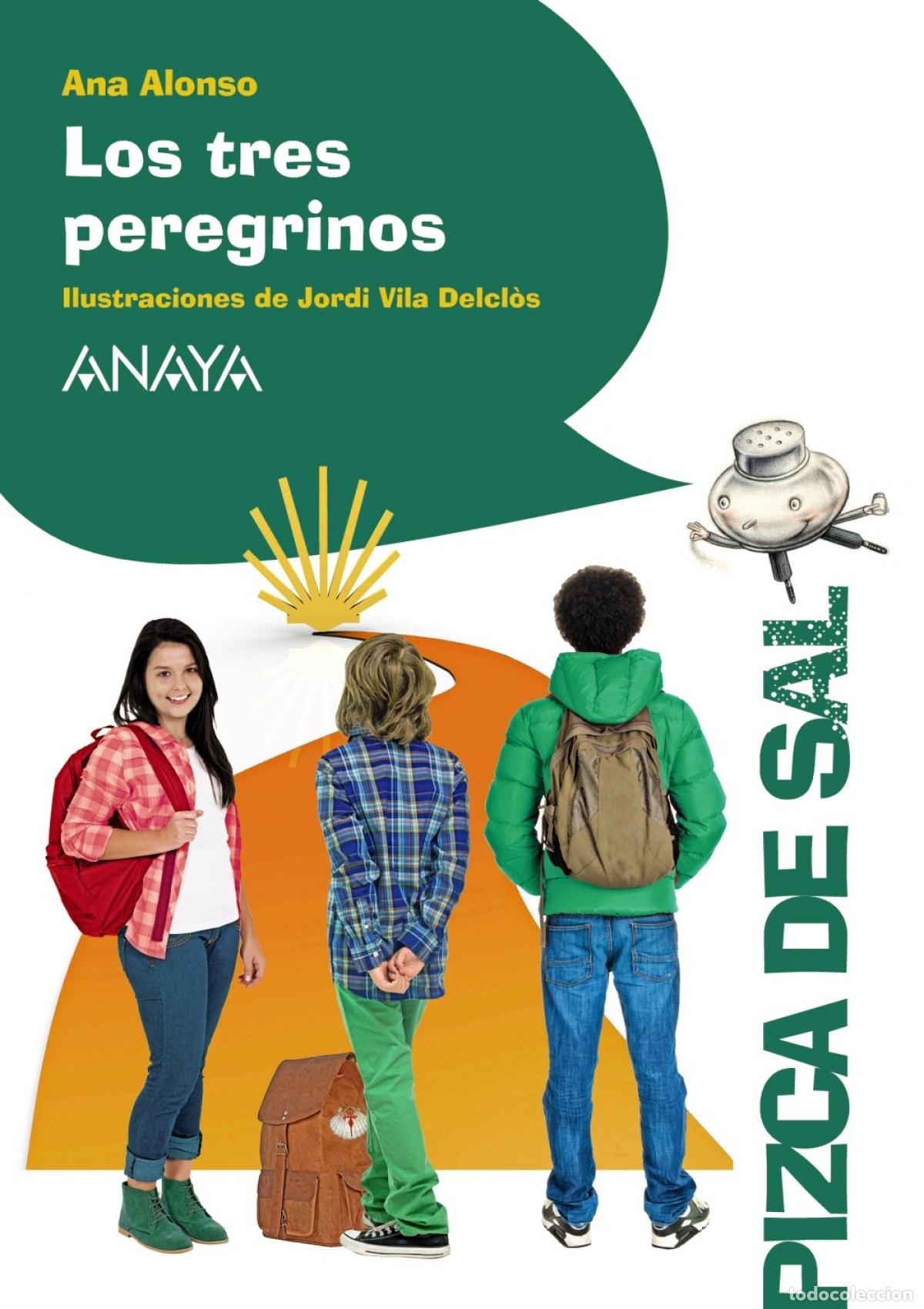 Libri: LOS TRES PEREGRINOS - Alonso, Ana