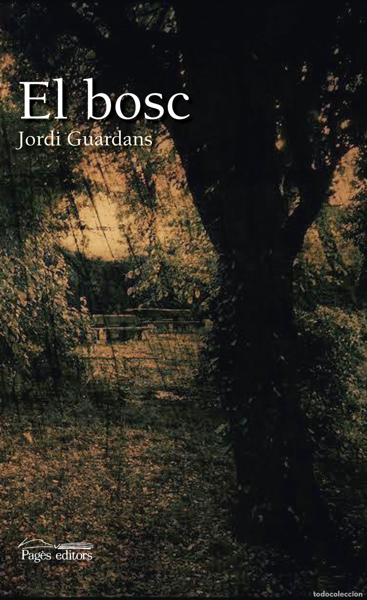 Libros: EL BOSC - Guardans, Jordi - Foto 1