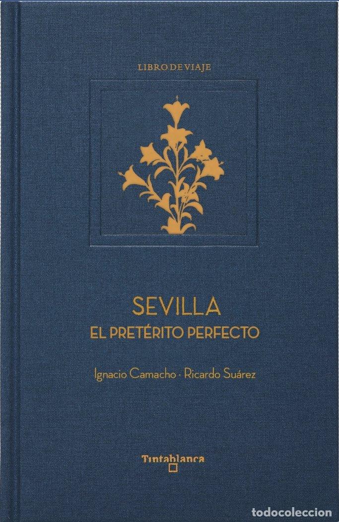 Libros: SEVILLA - CAMACHO, IGNACIO/SUAREZ, RICARDO - Foto 1