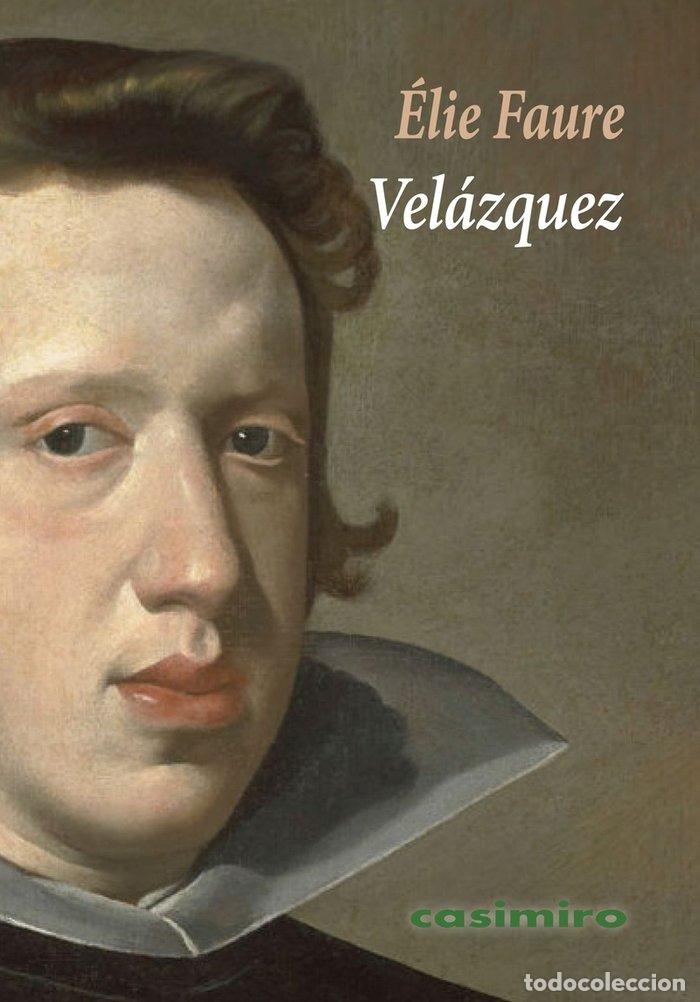 Libros: Vel&aacute;zquez - Faure, &Eacute;lie - Foto 1