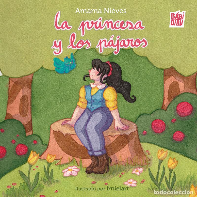 Libri: La princesa y los p&aacute;jaros - Nieves, Amama