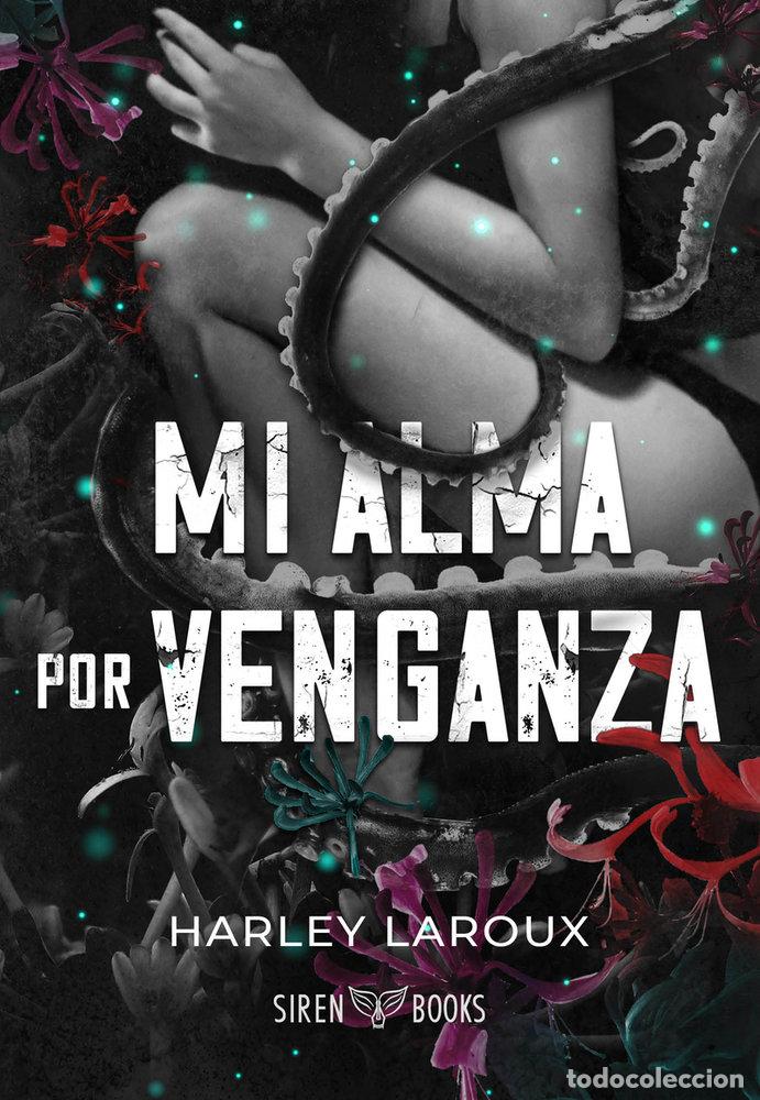 Libros: Mi alma por venganza - Laroux, Harley