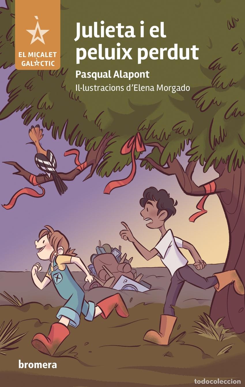 B&uuml;cher: Julieta i el peluix perdut - Alapont, Pasqual