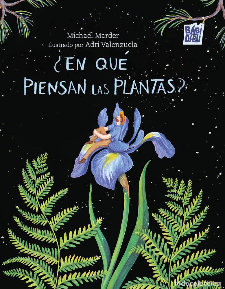 Libros: &iquest;En qu&eacute; piensan las plantas? - Marder, Michael