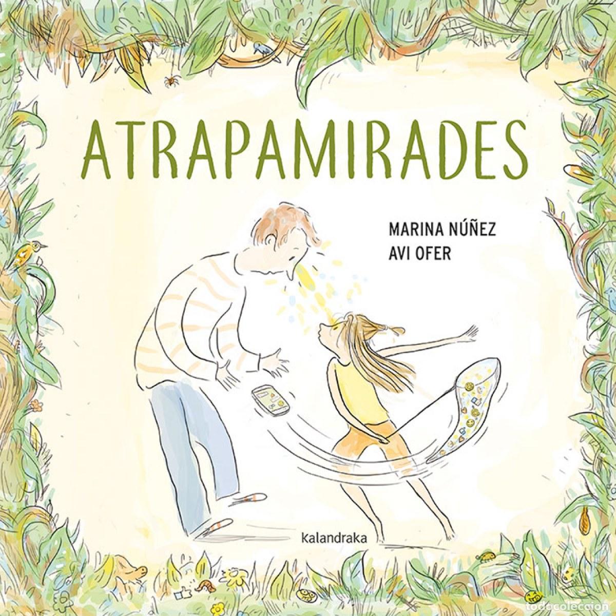 B&uuml;cher: ATRAPAMIRADES - N&uacute;&ntilde;ez, Marina