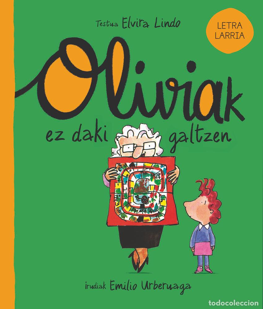 B&uuml;cher: OLIVIAK EZ DAKI GALTZEN - Lindo, Elvira