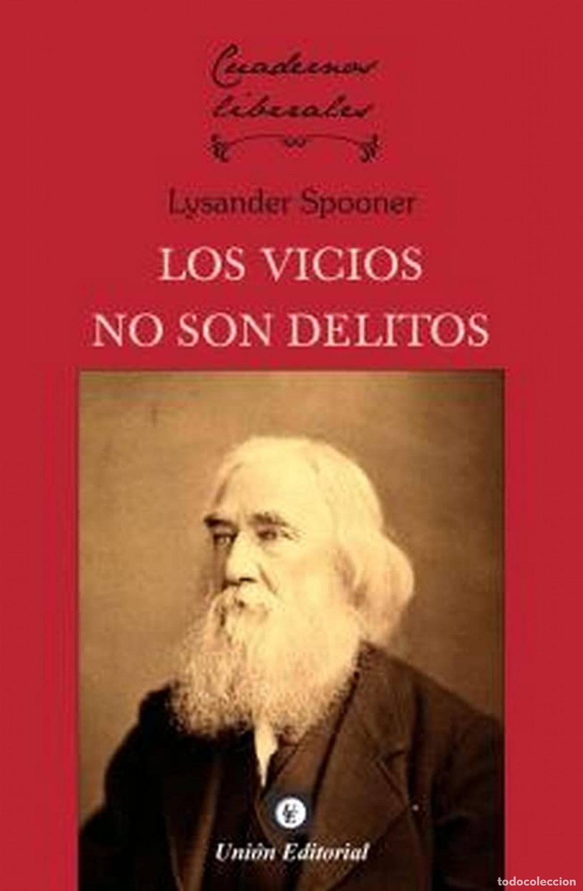 Libros: LOS VICIOS NO SON DELITOS - SPOONER LYSANDER