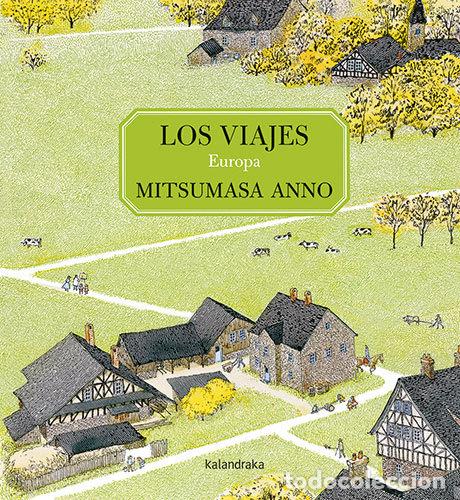 Libri: LOS VIAJES EUROPA - ANNO, MITSUMASA