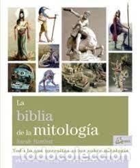 Libros: BIBLIA DE LA MITOLOGIA,LA - BARTLETT, SARAH
