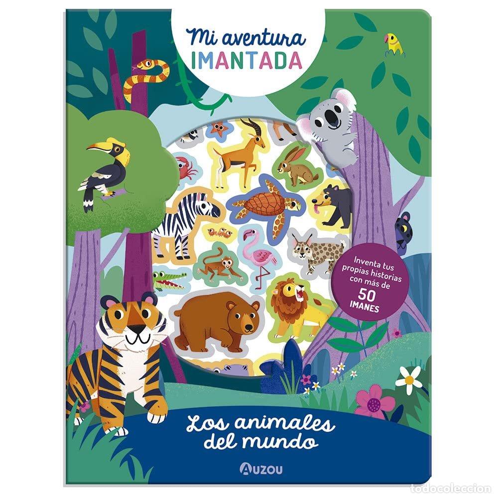B&uuml;cher: MI AVENTURA IMANTADA. LOS ANIMALES DEL MUNDO - VV.AA.