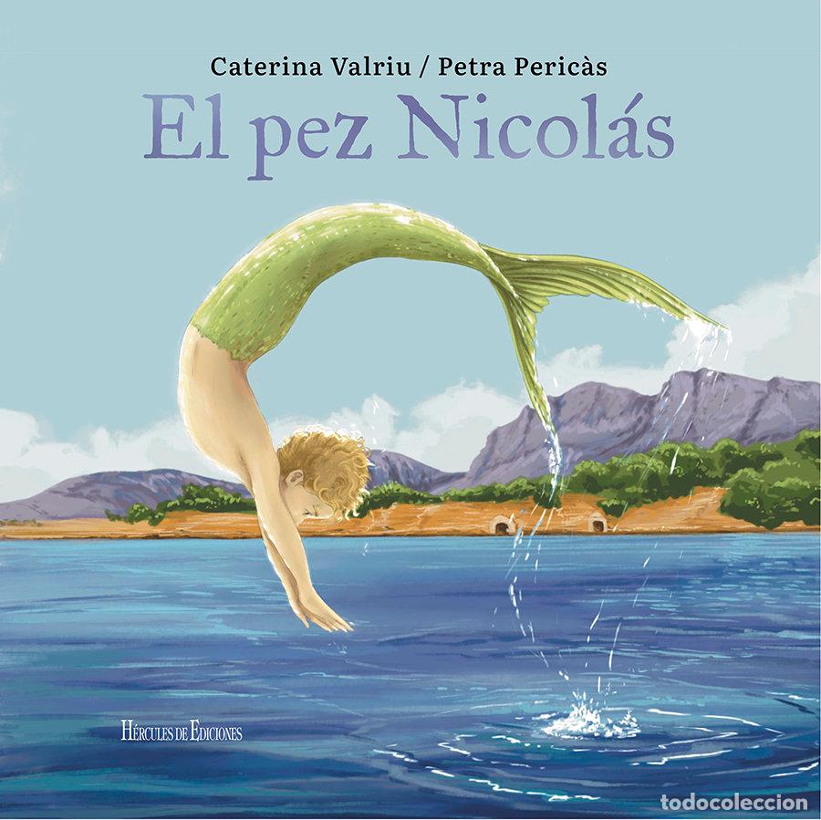 B&uuml;cher: EL PEZ NICOL&Aacute;S - Caterina Valriu