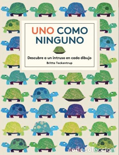 Libri: UNO COMO NINGUNO - TECKENTRUP, BRITTA