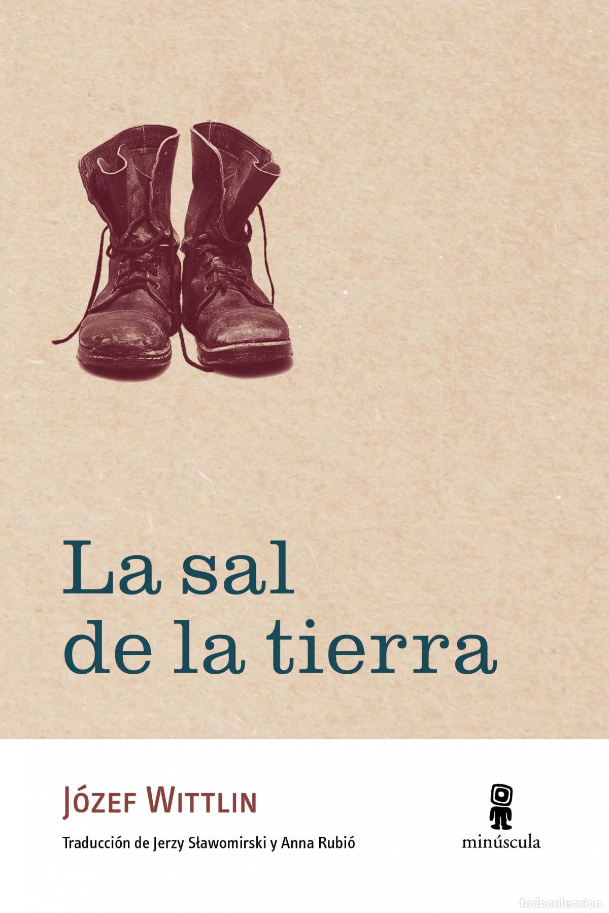 Livros: LA SAL DE LA TIERRA - Wittlin, J&oacute;zef