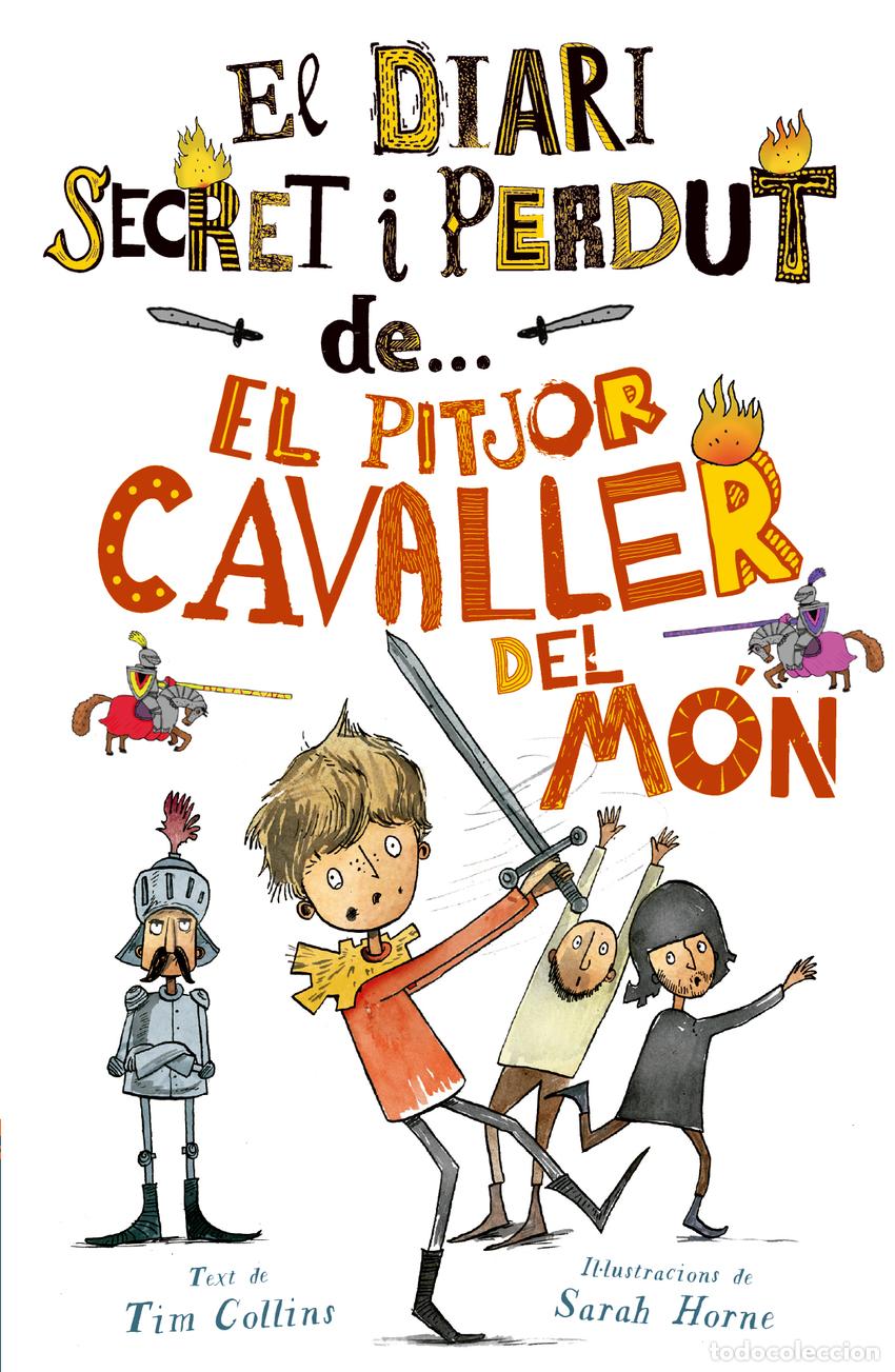 B&uuml;cher: EL PITJOR CAVALLER DEL M&Oacute;N - Collins, Tim
