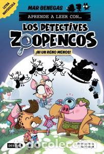 B&uuml;cher: Aprende a leer con... los detectives zoopencos! 9. ni un reno menos! - Benegas, Mar