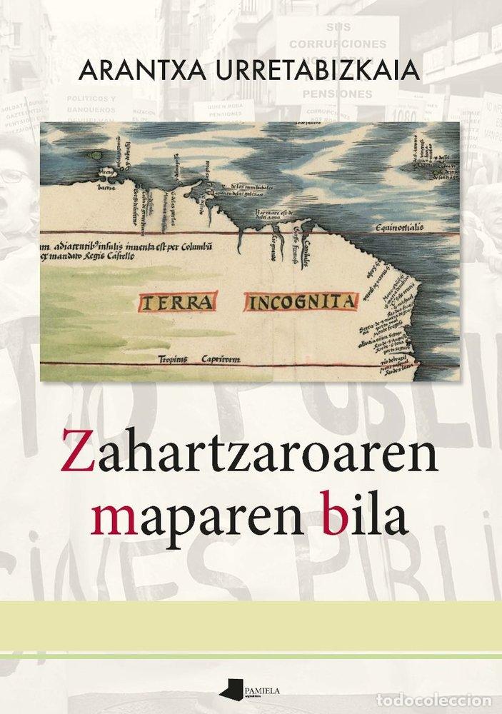 B&uuml;cher: ZAHARTZAROAREN MAPAREN BILA - URRETABIZKAIA, ARANTXA