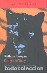 Libri: TIGRE DE TRACY,EL - SAROYAN, WILLIAM