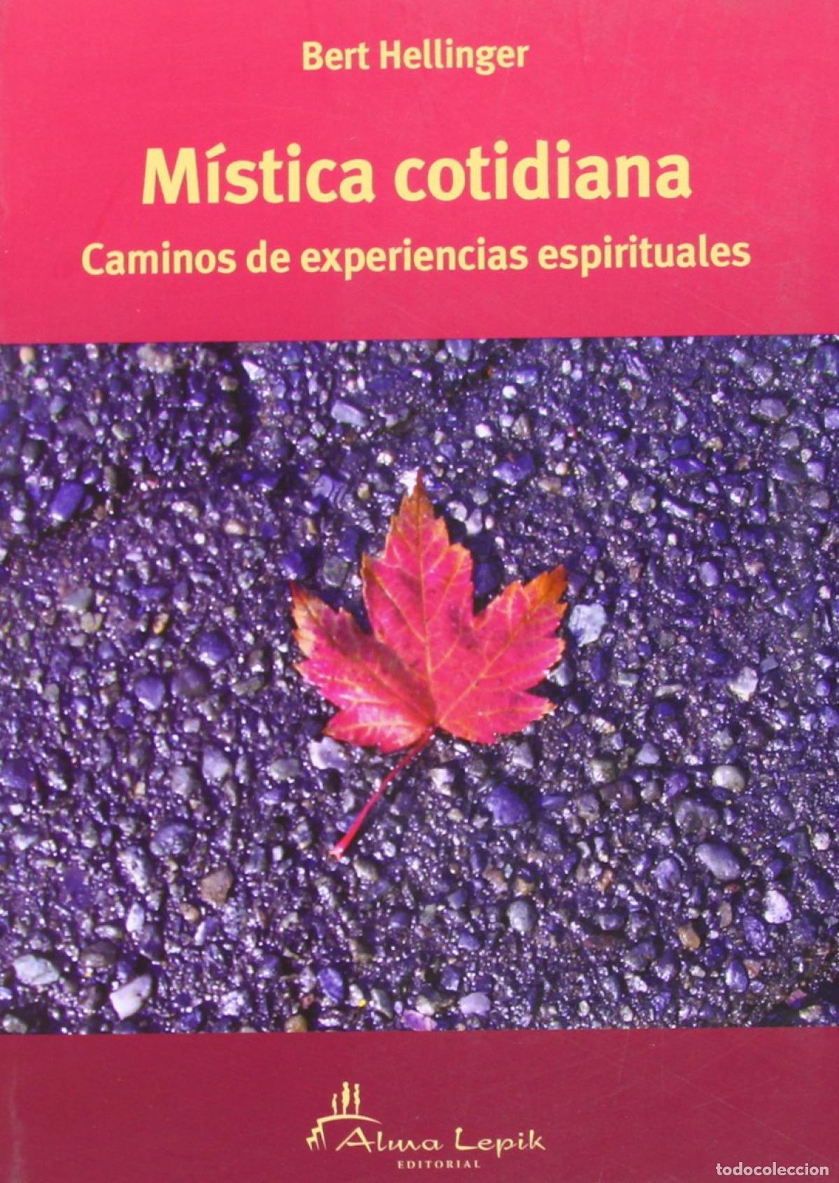 Libros: MISTICA COTIDIANA - BERT HELLINGER - Foto 1