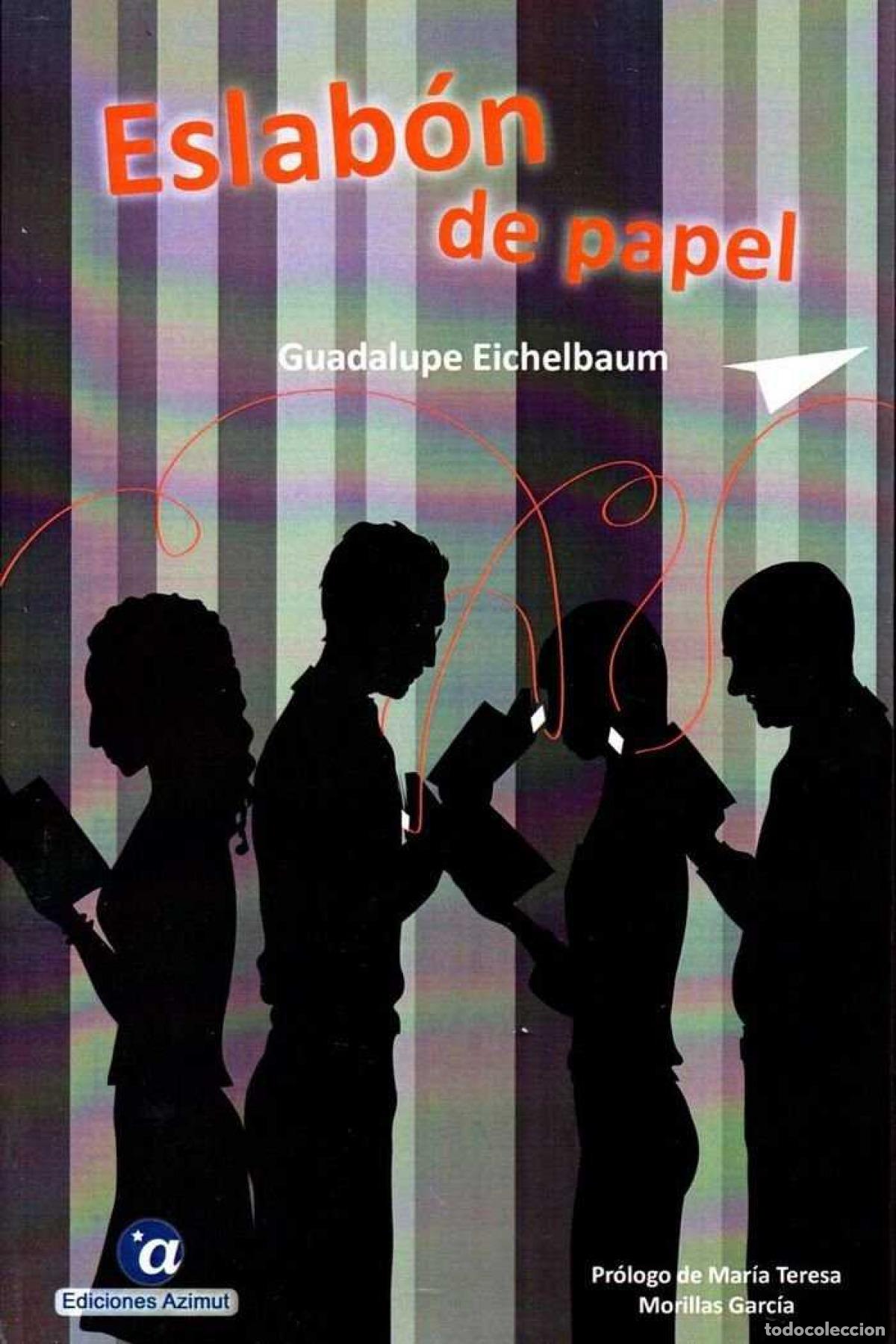 Libros: ESLAB&Oacute;N DE PAPEL - Eichelbaum, Guadalupe