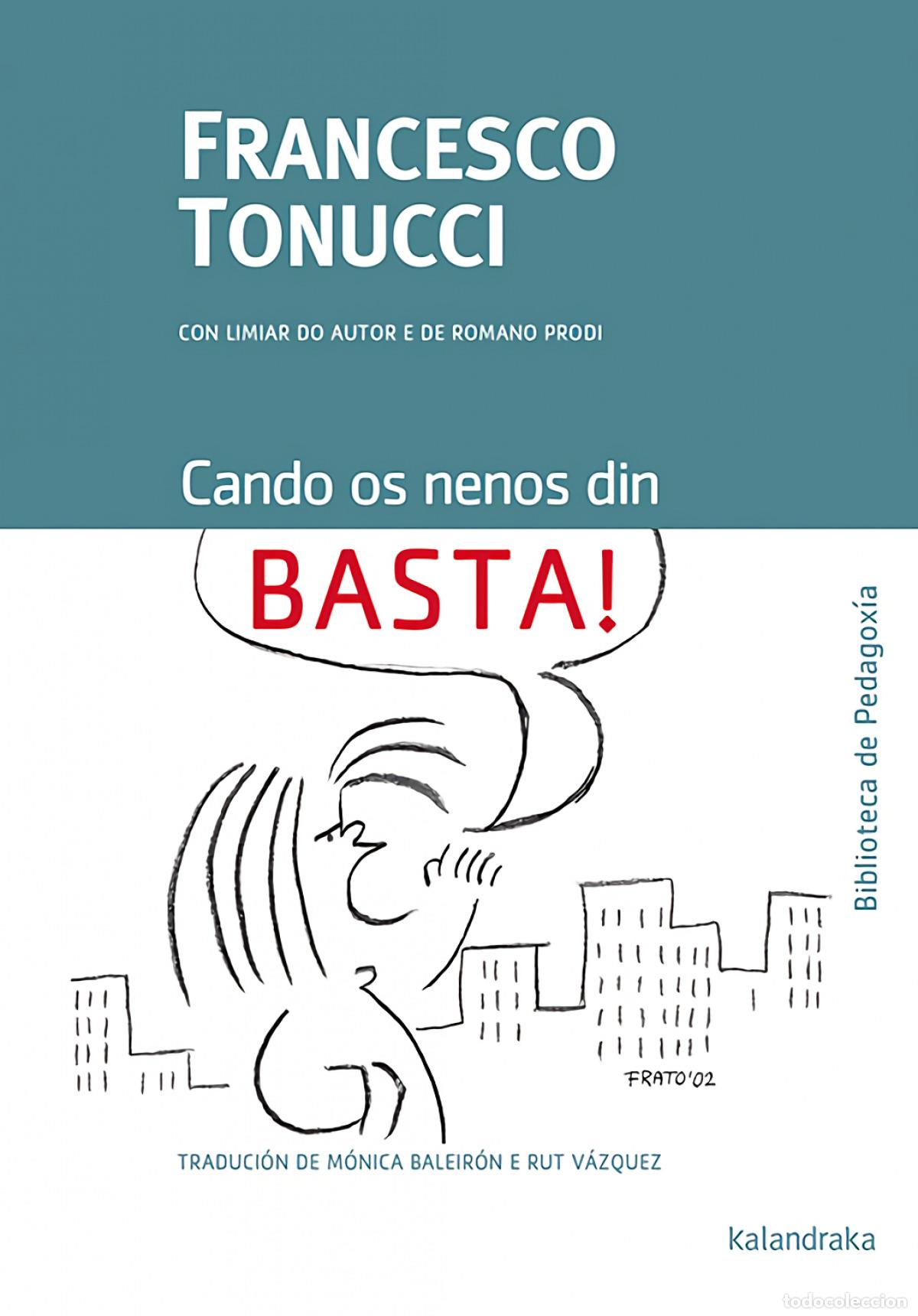 books: CANDO OS NENOS DIN BASTA! - Tonucci, Francesco