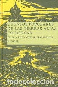 Livres: CUENTOS POPULARES DE LAS TIERRAS ALTAS ESCOCESAS - PRADA, JOSE MANUEL