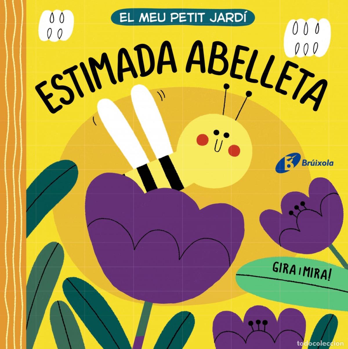 B&uuml;cher: EL MEU PETIT JARD&Iacute;. ESTIMADA ABELLETA - Catalan