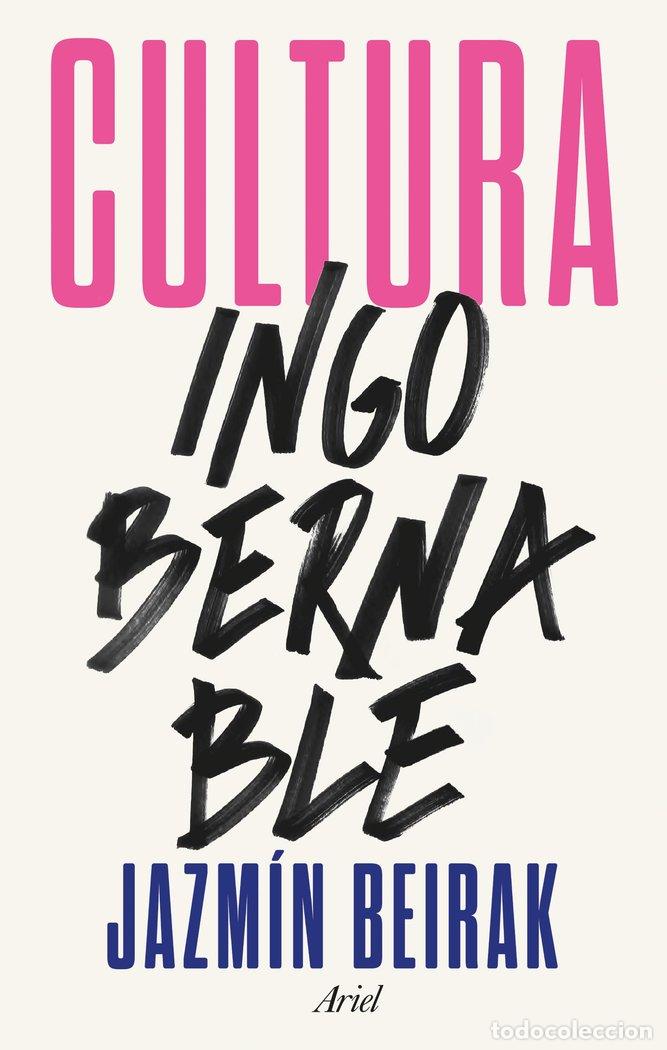 Livres: CULTURA INGOBERNABLE - JAZMIN BEIRAK