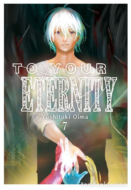 B&uuml;cher: TO YOUR ETERNITY 7 - YOSHITOKI, OIMA