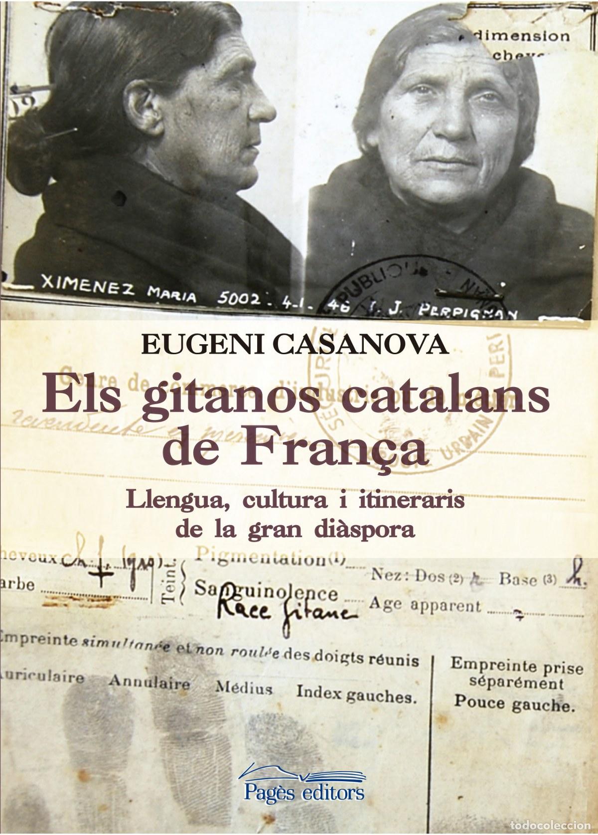 Libri: ELS GITANOS CATALANS DE FRAN&Ccedil;A - Casanova, Eugeni