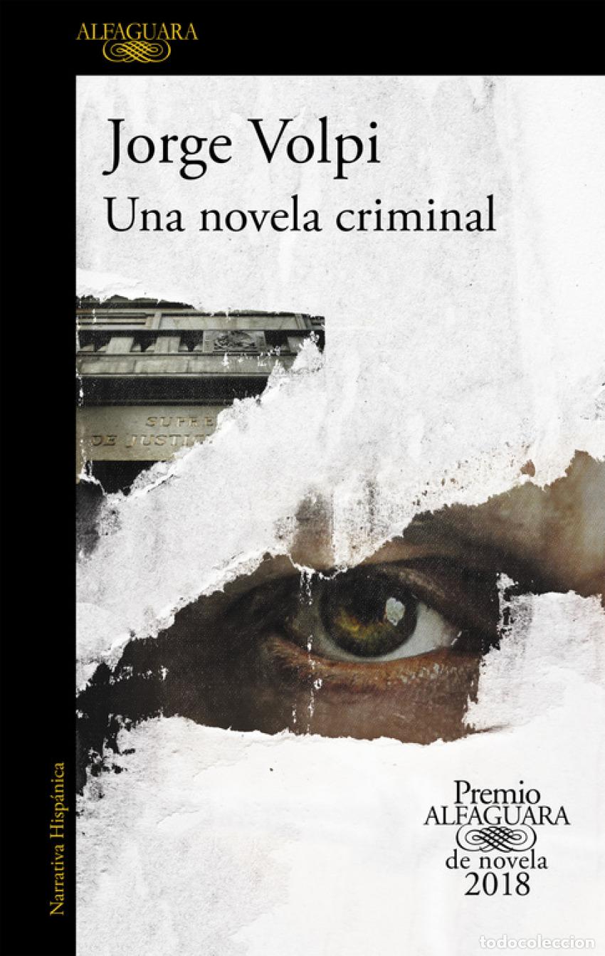 B&uuml;cher: UNA NOVELA CRIMINAL - Volpi, Jorge