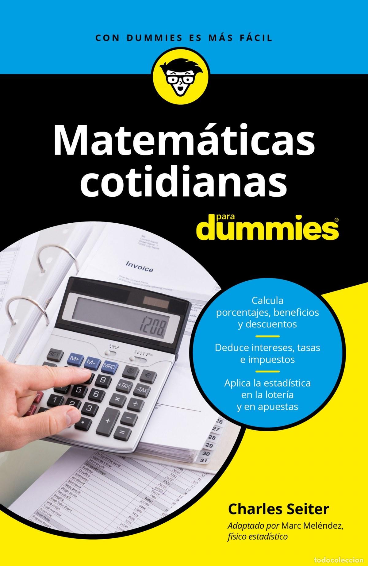 Libri: MATEM&Aacute;TICAS COTIDIANAS PARA DUMMIES - Seiter, Charles