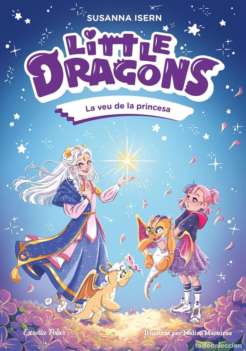 books: LITTLE DRAGONS 4. LA VEU DE LA PRINCESA - Isern, Susanna