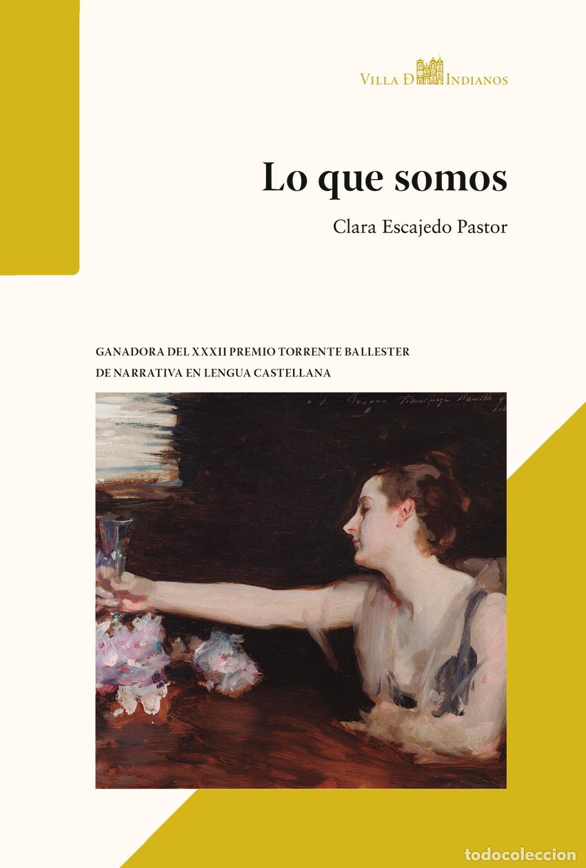 Libri: LO QUE SOMOS - Escajedo, Clara