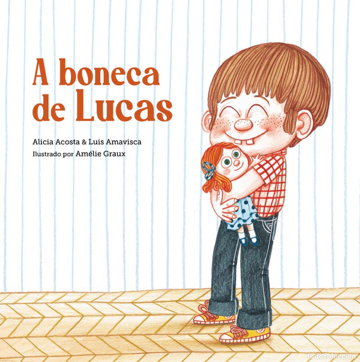 Libros: A BONECA DE LUCAS - Alicia Acosta - Foto 1