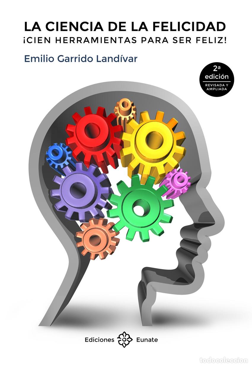 B&uuml;cher: LA CIENCIA DE LA FELICIDAD - Garrido Land&iacute;var, Emilio