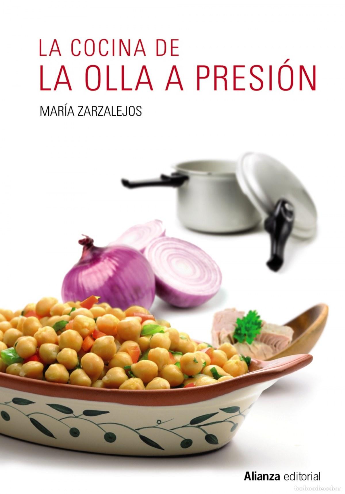 Libri: LA COCINA DE LA OLLA A PRESI&Oacute;N - Zarzalejos, Mar&iacute;a
