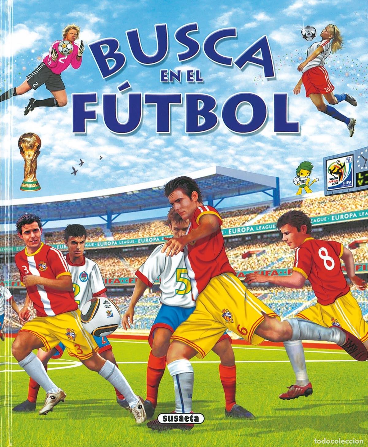 Libros: BUSCA EN EL F&Uacute;TBOL - Susaeta, Equipo