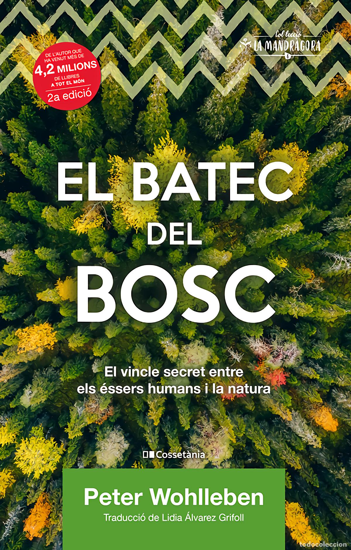 Libros: EL BATEC DEL BOSC - Wohlleben, Peter - Foto 1