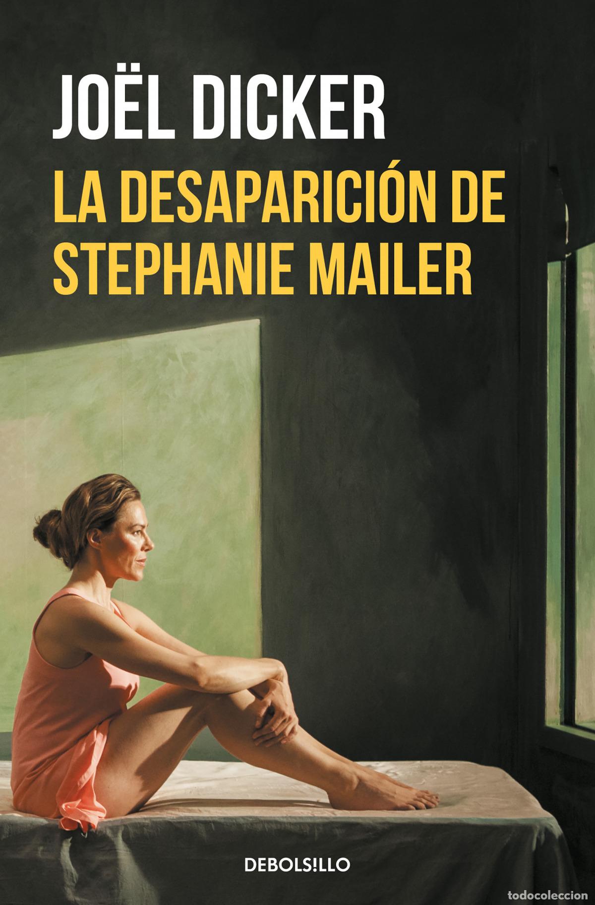 Livres: LA DESAPARICI&Oacute;N DE STEPHANIE MAILER - Dicker, Jo&euml;l