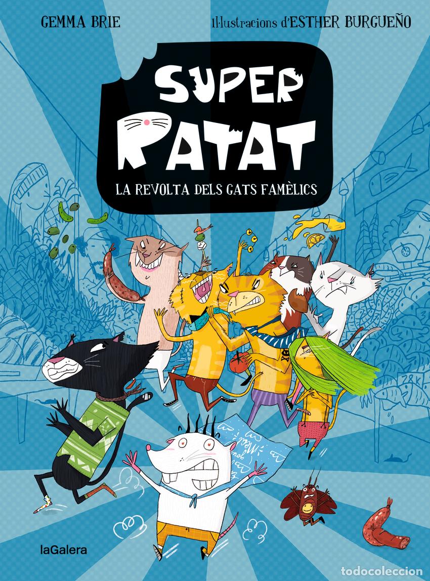 B&uuml;cher: SUPER RATAT 2. LA REVOLTA DELS GATS FAM&Egrave;LICS - BRIE, GEMMA