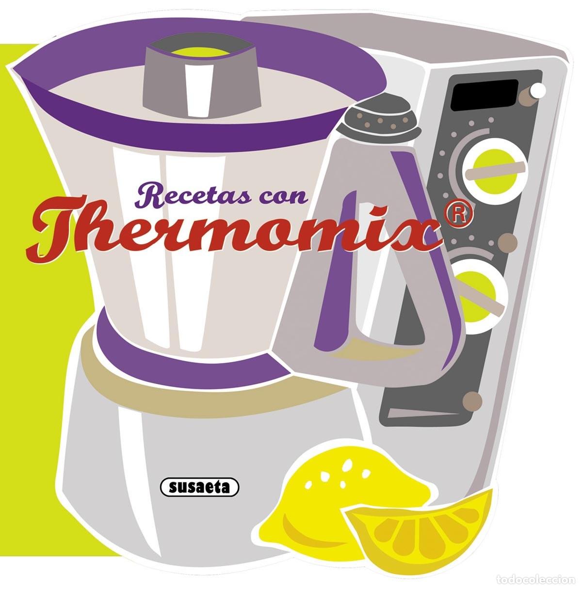Libros: RECETAS CON THERMOMIX - Susaeta, Equipo