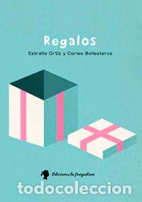 Libros: REGALOS - ORTIZ ARROYO, ESTRELLA