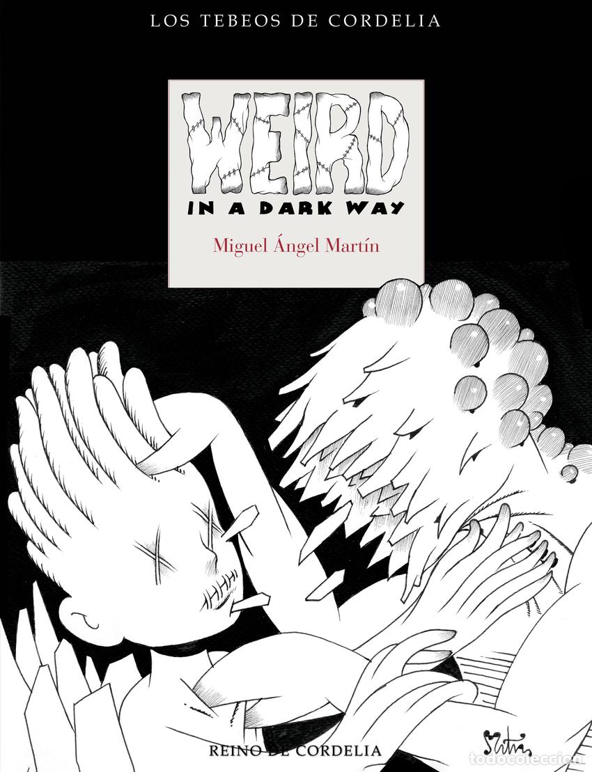 Libri: WEIRD IN A DARK WAY - MART&Iacute;N, MIGUEL &Aacute;NGEL