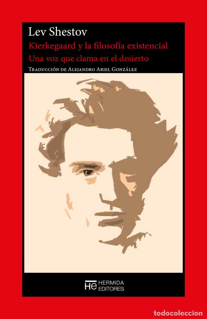 B&uuml;cher: KIERKEGAARD Y LA FILOSOF&Iacute;A EXISTENCIAL - Shestov, Lev